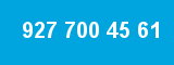 927 700 45 61